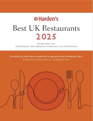 Harden's Best UK Restaurants 2025 25th EDITION