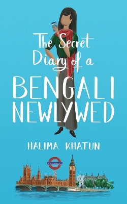 Secret Diary of a Bengali Newlywed