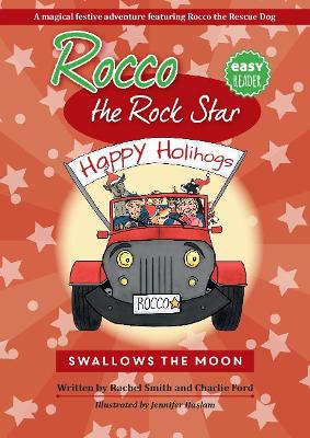 Rocco the Rock Star Swallows the Moon