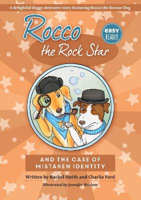 Rocco the Rock Star and The Case of Mistaken Identity