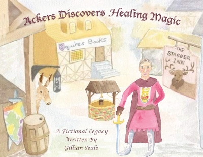 Acker's Discovers Healing Magic