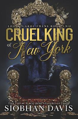 Cruel King of New York