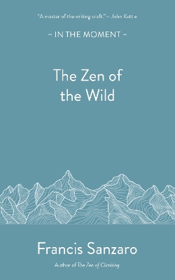 Zen of the Wild