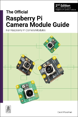 official Raspberry Pi Camera Module guide, 2nd Edition