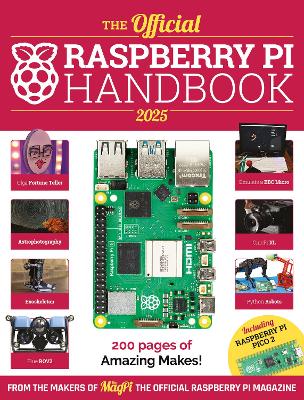 The Official Raspberry Pi Handbook 2025