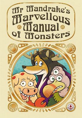 Mr Mandrake's Marvellous Manual of Monsters