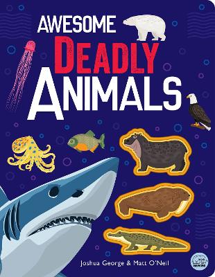 Awesome Deadly Animals