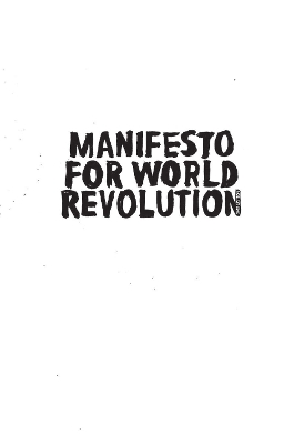 Manifesto For World Revolution