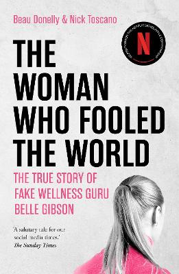 The Woman Who Fooled The World