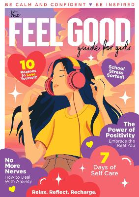 The Feel Good Guide For Girls