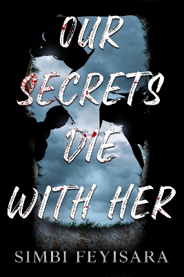 Our Secrets Die With Her