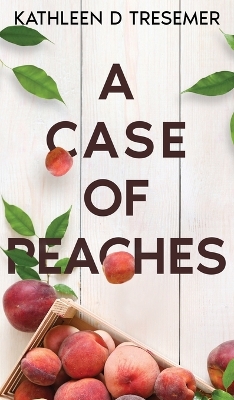 A Case of Peaches