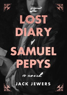 Lost Diary of Samuel Pepys