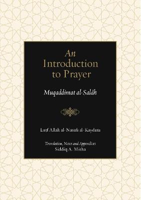 Introduction to Prayer (Muqaddimat al-?alah)