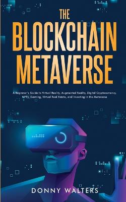 The Blockchain Metaverse