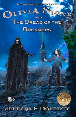 Olivia Stone and the Dread of the Dreamers