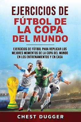 Ejercicios de Futbol de la Copa del Mundo