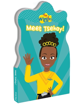 Wiggles: Meet Tsehay! Shaped Board Book