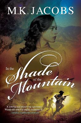 In the Shade of the Mountain