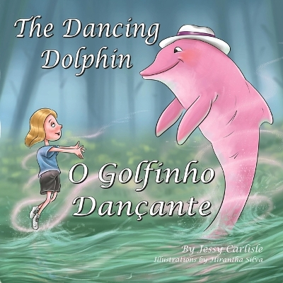 The Dancing Dolphin (O Golfinho Dancante)