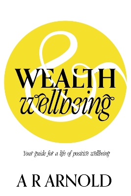 Wealth and Wellbeing