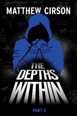 Depths Within: Part Two