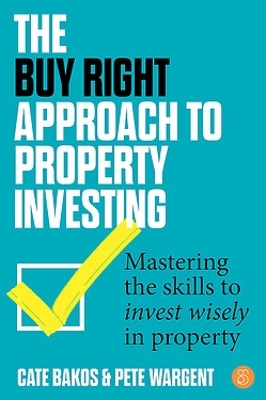 Buy Right Approach to Property Investing