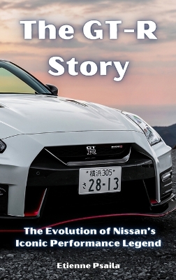 The GT-R Story