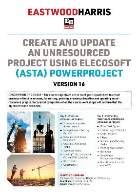 Create and Update an Unresourced Project using Elecosoft (Asta) Powerproject Version 16