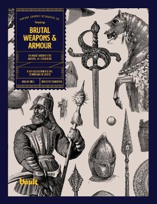 Brutal Weapons and Armour