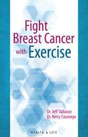 Fight Breast Cancer with Exercise