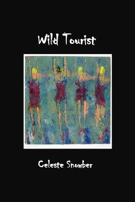 Wild Tourist