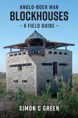 Anglo-Boer War Blockhouses