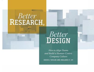 Better Research, Better Design