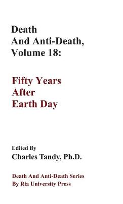 Death And Anti-Death, Volume 18
