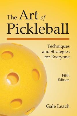 The Art of Pickleball