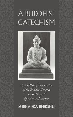 A Buddhist Catechism