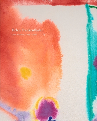 Helen Frankenthaler: Late Works, 1988-2009