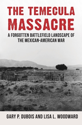 The Temecula Massacre