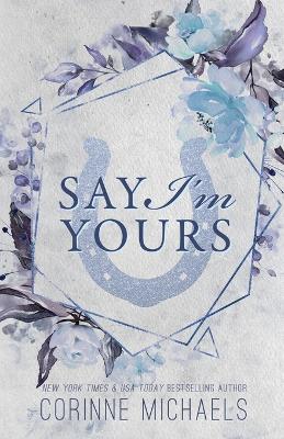 Say I'm Yours - Special Edition