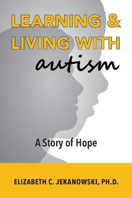 Learning & Living With Autism
