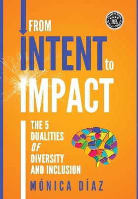 From INTENT to IMPACT