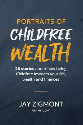 Portraits of Childfree Wealth