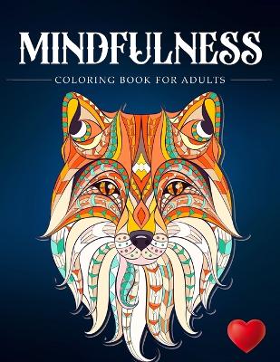 Mindfulness Coloring Book For Adults