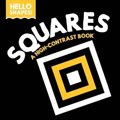 Hello Shapes: Squares