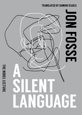 Silent Language: The Nobel Lecture