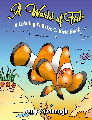 A World of Fish