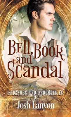 Bell, Book and Scandal