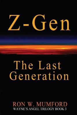 Z-Gen - The Last Generation