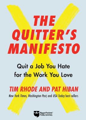 Quitter's Manifesto